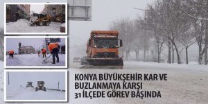 Konya Büyükşehir Kar ve Buzlanmaya Karşı 31 İlçede Görev Başında