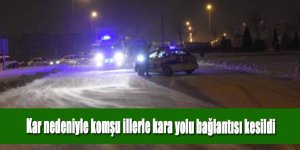 Konya'nın Kar nedeniyle komşu illerle karayolu bağlantısı kesildi