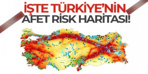 AFAD Türkiye'nin afet risk haritasını çıkardı