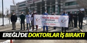 Ereğli'de Doktorlar İş Bıraktı