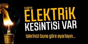 Ereğli’de haftalık elektrik kesinti bilgileri