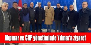 Akpınar ve CHP yönetiminde Yılmaz’a ziyaret