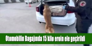 Bagajdan 15 kilo eroin çıktı