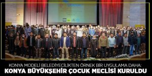 Konya Büyükşehir Belediyesi Çocuk Meclisi Kuruldu