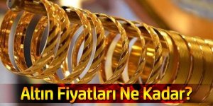 Çeyrek altın, gram altın fiyatları son durum