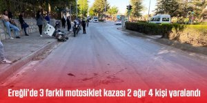 Ereğli’de 3 farklı motosiklet kazası 2 ağır 4 yaralı