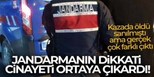 Jandarmanın dikkati cinayeti ortaya çıkardı!