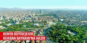 Konya Büyükşehir Kurban Bayramı’na Hazır