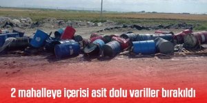 2 mahalleye içerisi asit dolu variller bırakıldı, 20 küçükbaş yaralandı