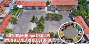 Büyükşehir 290 Okulda Oyun Alanları Oluşturdu