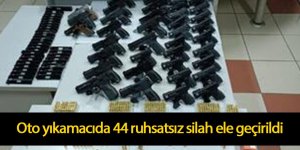 Oto yıkamacıda 44 ruhsatsız silah ele geçirildi, iş yeri sahibi tutuklandı