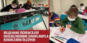 Bilgehanelerde Öğrencilerin Kazanımları Ölçülüyor