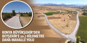 Konya Büyükşehir’den Beyşehir’e 20.7 KM Daha Mahalle Yolu