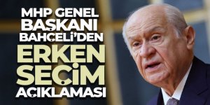 Bahçeli'den erken seçim açıklaması