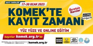 KOMEK Yeni Dönem Kayıtları 17-30 Ocak Arasında