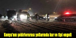 Konya'nın şehirlerarası yollarında kar ve tipi engeli