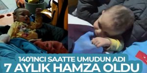 140'ıncı saatte umudun adı 7 aylık Hamza bebek oldu