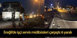 Ereğli’de işçi servis midibüsleri çarpıştı: 6 yaralı  