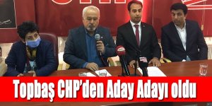 AV. MEHMET TOPBAŞ CHP’DEN ADAY ADAYI OLDU