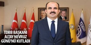 TDBB Başkanı Altay Nevruz Günü’nü Kutladı