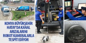 Konya Büyükşehir Hatay’da Kanal Arızalarını Robot Kameralarla Tespit Ediyor