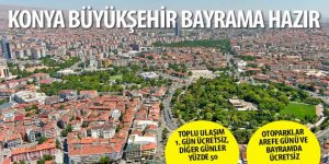 Konya Büyükşehir Bayrama Hazır