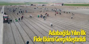 Adabağ’da Yılın İlk Fide Ekimi Gerçekleştirildi