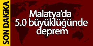 Malatya’da 5.0 büyüklüğünde deprem
