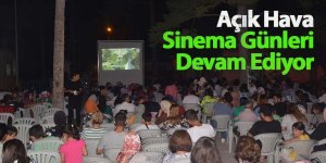 Açık Hava Sinema Günleri Devam Ediyor