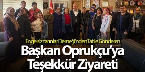 Tatile Gönderen Başkan Oprukçu’ya Teşekkür Ziyareti