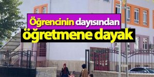 Öğrencinin dayısından öğretmene dayak