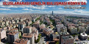 Konya, Uluslararası Gençlik Buluşması’na Ev Sahipliği Yapıyor