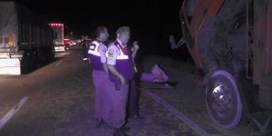 Arıza Yapan Kamyonun Şoförü Kaza ‘da Hayatını Kaybetti