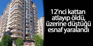 12'nci kattan atlayıp öldü, üzerine düştüğü esnaf yaralandı