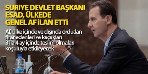 Suriye Devlet Başkanı Esad, ülkede genel af ilan etti