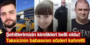 Şehitlerimizin kimlikleri belli oldu!