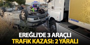 Ereğli'de 3 Araçlı Trafik Kazası: 2 Yaralı