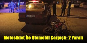 Motosiklet İle Otomobil Çarpıştı: 2 Yaralı