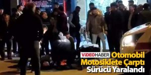 Otomobil Motosiklete Çarptı: Sürücü Yaralandı