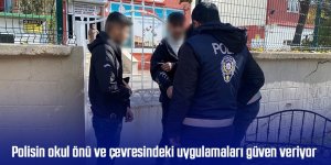 Polisin okul önü ve çevresinde yaptığı uygulamalar güven veriyor