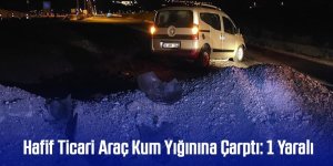 Hafif Ticari Araç Kum Yığınına Çarptı: 1 Yaralı