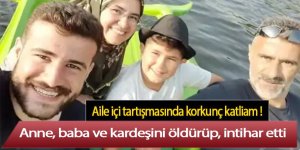 Aile içi tartışmasında korkunç katliam!