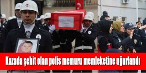 Kazada şehit olan polis memuru Onur Şirin memleketine uğurlandı