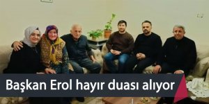 Başkan Erol hayır duası alıyor