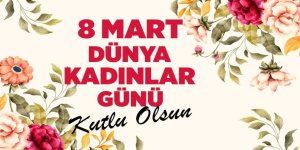 BAŞKAN ALTAY 8 MART DÜNYA KADINLAR GÜNÜ’NÜ KUTLADI