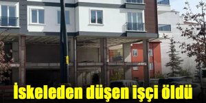 İskeleden düşen işçi öldü