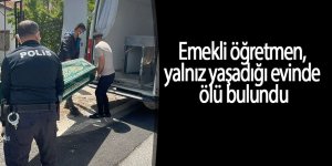 Emekli öğretmen evinde ölü bulundu