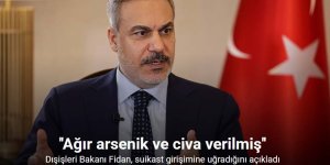 Dışişleri Bakanı Fidan, suikast girişimine uğradığını açıkladı