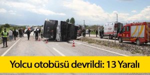 Yolcu Otobüsü Devrildi: 13 Yaralı