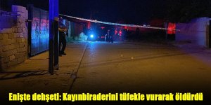 Enişte dehşeti: Kayınbiraderini tüfekle vurarak öldürdü